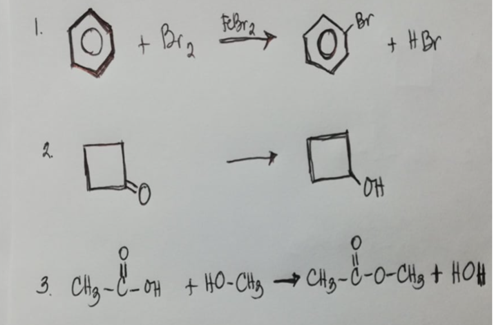 1.
+ Brg
+ H Br
3. Chg -C- oH + HO-CHy →
CHg-Ö-0-CHg + HOH
2.
