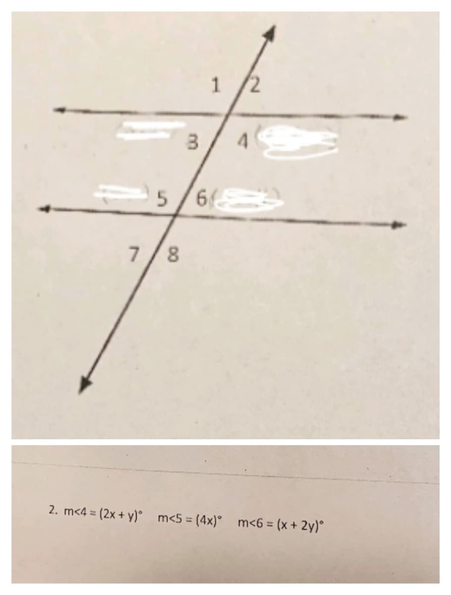 1 /2
66
7/8
2. m<4 = (2x + y)°
m<5 = (4x)° m<6 = (x + 2y)°
%3D
%3D
