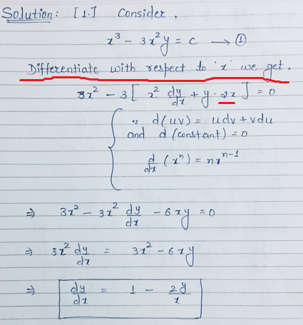 Solution: [1J
Consider,
3
Differentiate with ses
spect to t
we
32² -3[
2
„ dluv) = udy +vdu
and d (constant) =0
A (x°) = n1n-t
2.
31 - 31 dy -6
32 dy
31
dy
