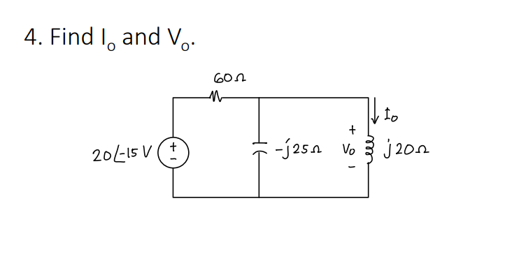 4. Find I, and V..
to
20-15 V
-j25n Vo
5 j 20n
