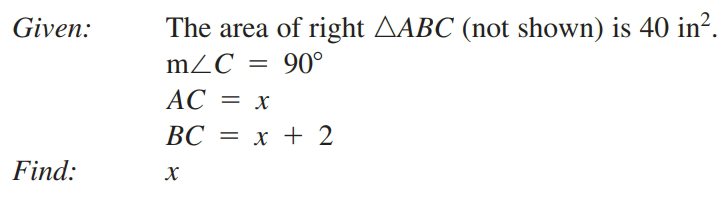 Given:
The area of right AABC (not shown) is 40 in?.
mZC =
90°
АС 3D х
%3D
Find:
