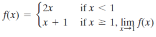 S2x
f(x)
lx + 1 ifx² 1, lim f(x)
if x < 1
