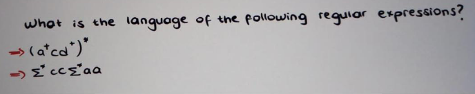 what is the language of the pollowing regular expressions?
-(a'ca")"
-) z' ccg'aa
