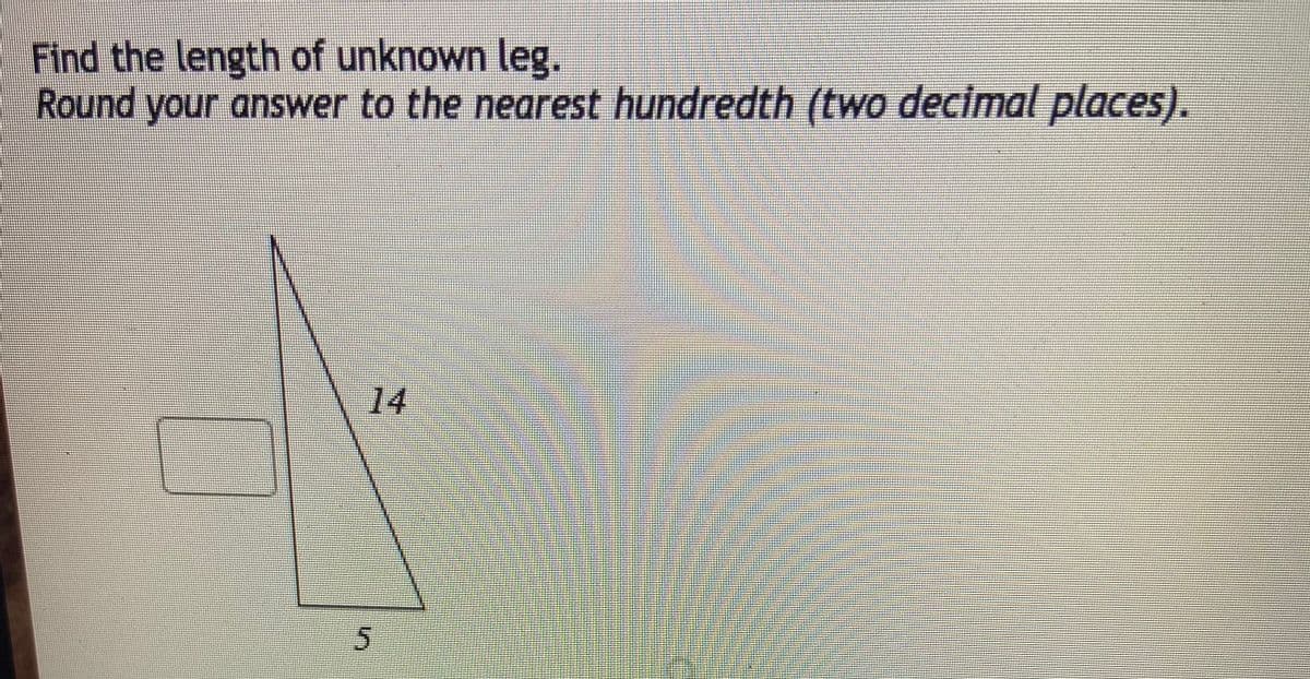 Find the length of unknown leg.
Round your answer to the nearest hundredth (two decimal places).
14
