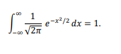 1
e-x*/2 dx = 1.
/2n
