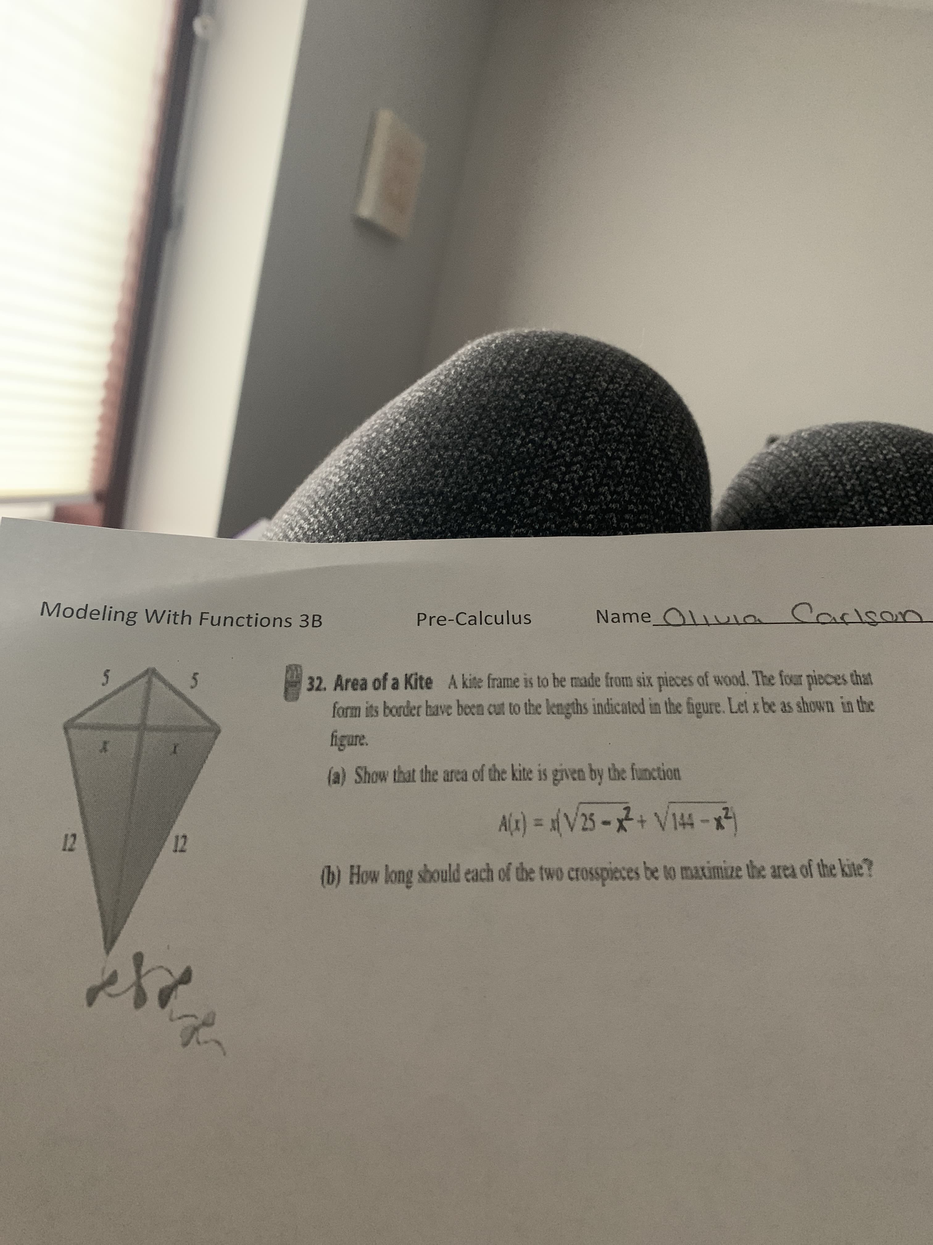 **Modeling With Functions 3B - Pre-Calculus**

### Area of a Kite

A kite frame is to be made from six pieces of wood. The four pieces that form its border have been cut to the lengths indicated in the figure. Let \( x \) be as shown in the figure.

#### (a) Show that the area of the kite is given by the function 

\[
A(x) = x \sqrt{25 - x^2} + \sqrt{144 - x^2}
\]

#### (b) How long should each of the two crosspieces be to maximize the area of the kite?

---

**Diagram Explanation:**

The diagram shows a kite with the following lengths:

- Two sides are each labeled with a length of 5.
- Two sides are each labeled with a length of 12.
- The variable \( x \) is indicated to be part of the kite's geometry.

The problem involves using these lengths to determine the area of the kite as a function of \( x \), and then finding the optimal lengths of the crosspieces to maximize this area.