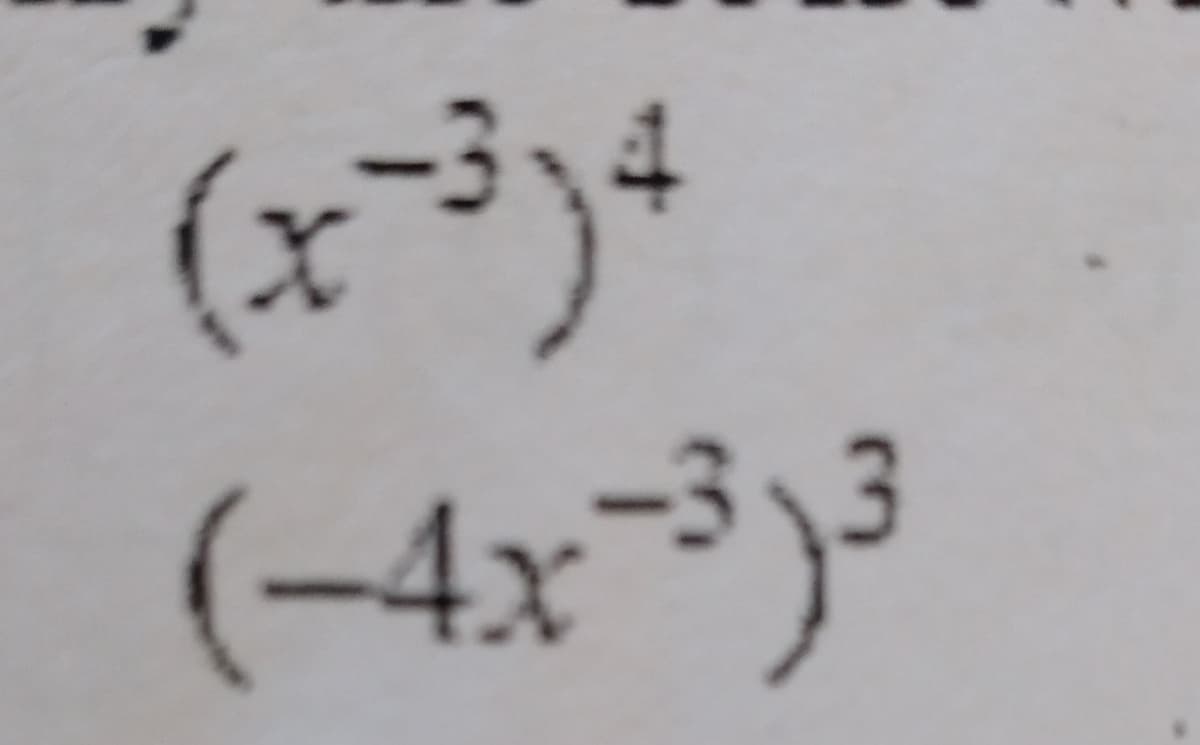 -3
寸
(-4x³)³
