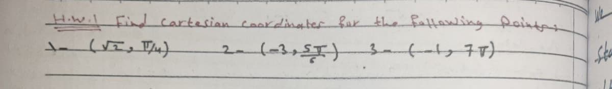 HW.l Find cartesian caardingter far the falttowing Raintas
2(-3+5
