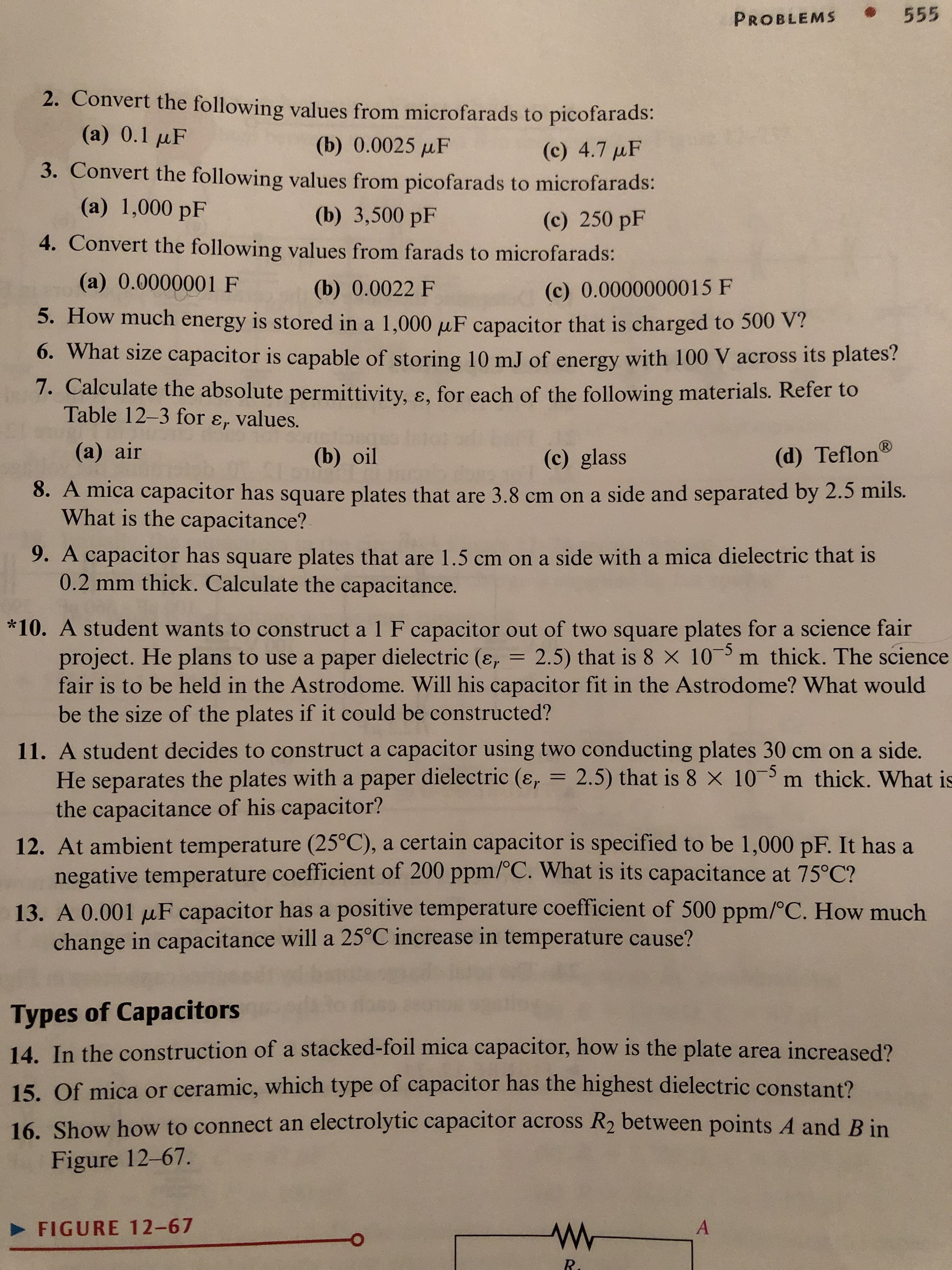 6. What size capacitor is capable of storing 10 mJ of energy with 100 V across its plates?
