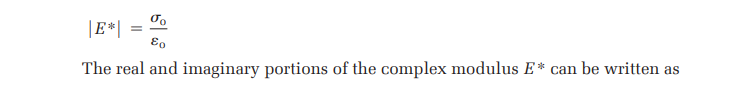 |E*|
The real and imaginary portions of the complex modulus E* can be written as
