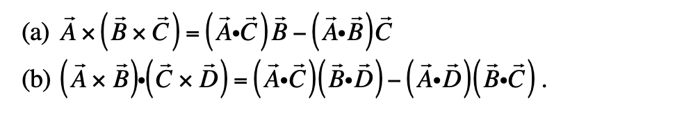 (а) Ах
%3D
(b) (Ã × B}(č × D)= (Ã-ċ)(B-D)-(Ã-D)(B»C).
