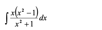 x(x* –1)
dx
x' +1
