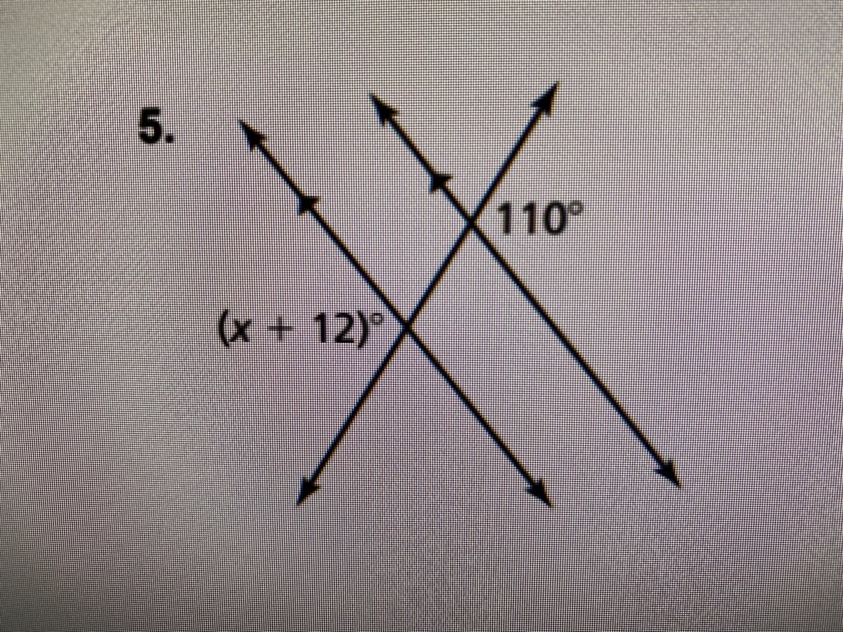 5.
110
(x + 12)
