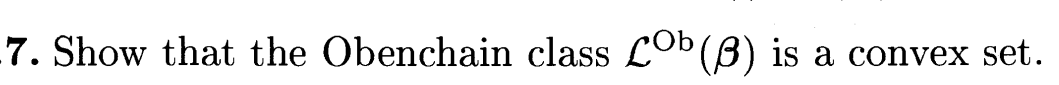 7. Show that the Obenchain class Lº6(B) is a convex set.
