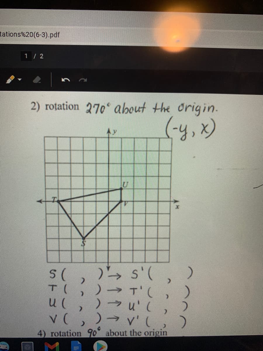 tations%20(6-3).pdf
1 / 2
2) rotation 270 about the origin.
(-y,x)
T'C
u(, ) u'
4) rotation 90 about the origin
