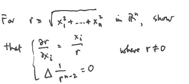 For
that
x ²₁+-+x²"² in R", show
X?+---+ =
xi
oxi
La ==
pn-2
=0
where ro