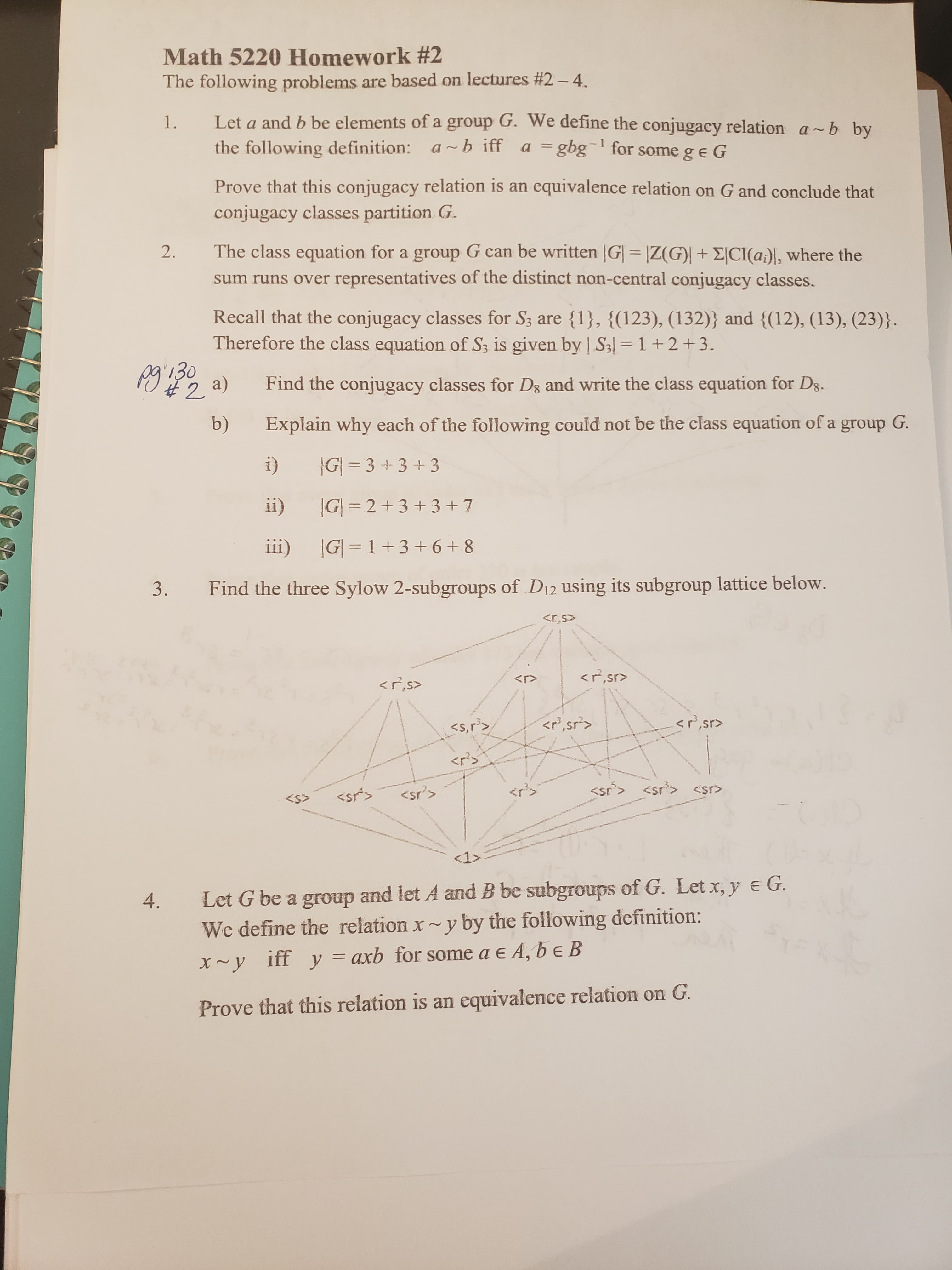 Let a and b be elements of a group G. We define the conjugacy relation a-b by
the following definition: a~b iff
a = gbg¯ for some ge G
%3D
Prove that this conjugacy relation is an equivalence relation on G and conclude that
conjugacy classes partition G.
