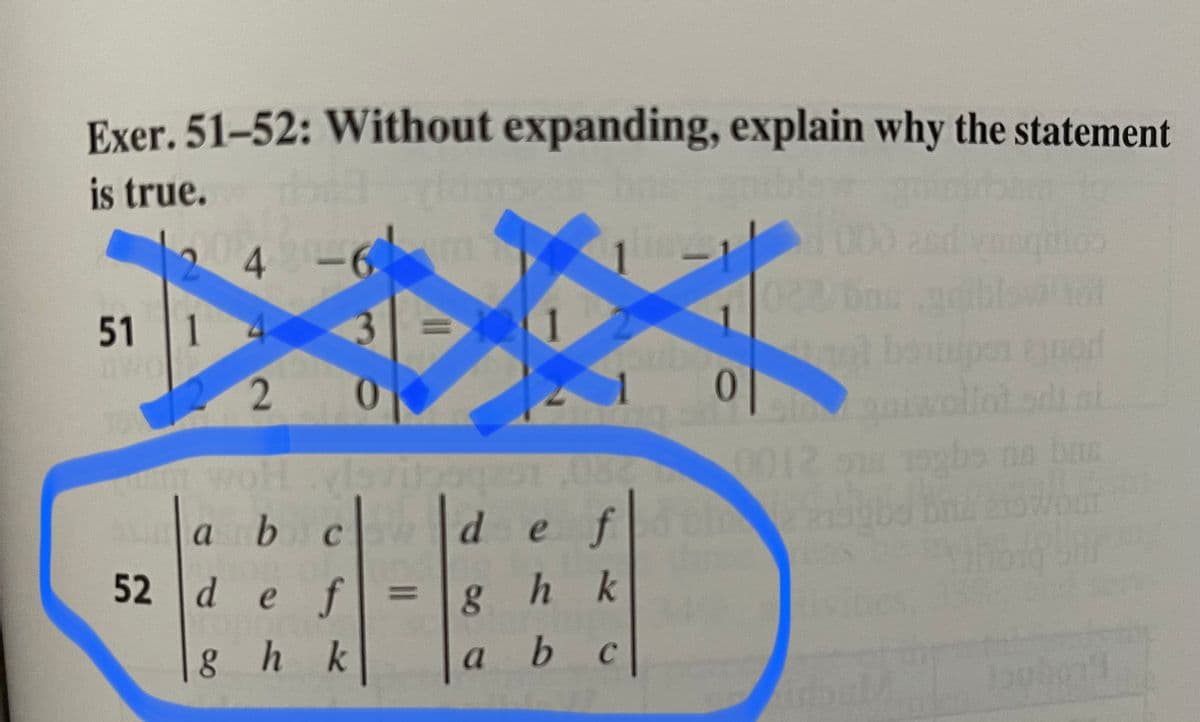 Exer. 51-52: Without expanding, explain why the statement
is true.
4.
51 1 4
1
wollot odial
0012
08
f
la b
52 d ef
d.
e
%3D
hk
8hk
a b
C
