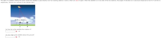 The path ofise obiting the earth case the betto pass directly ever be tracking stations and, which are 100 ml apart. When the satellite is on ane side of the two sons, the age of devation at A and are measured to be 60. and 04.2
respectively. (round your anothe
x N
(2) wow high is the above the ground
x =