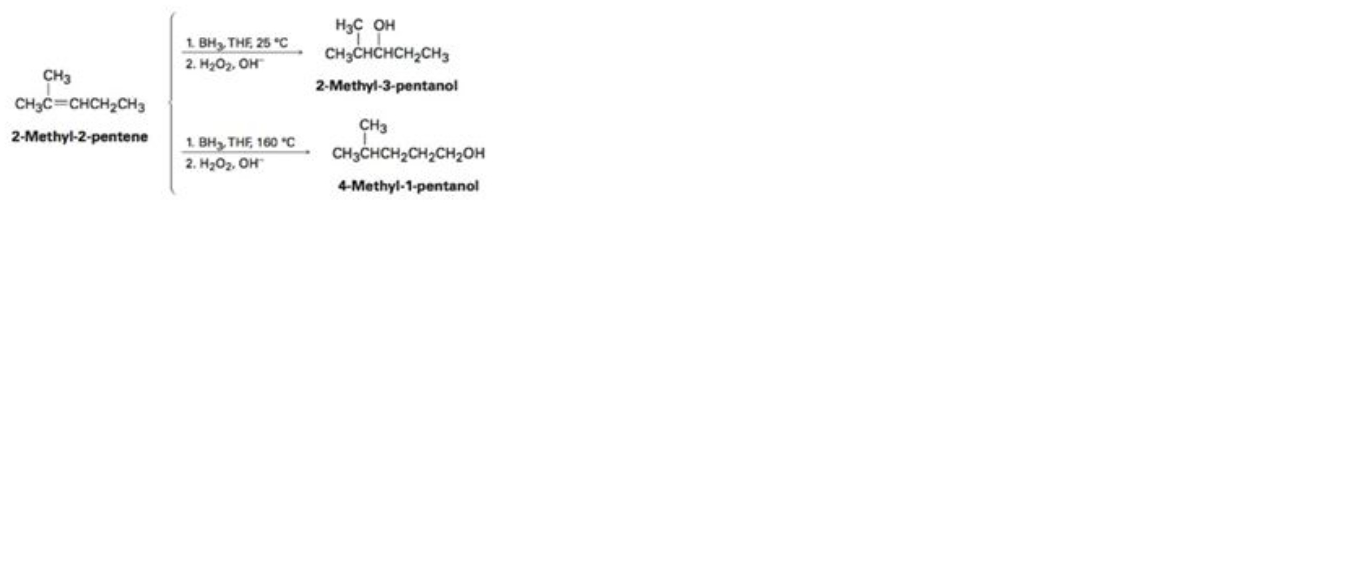 H3C OH
CH,CHCHCH,CH,
1 вн, THE 25 "с
2. H2O2, OH
CH3
2-Methyl-3-pentanol
CH3C=CHCH2CH3
CH3
2-Methyl-2-pentene
1. BH, THE, 160 C
CH3CHCH2CH2CH2OH
2. H202, OH"
4-Methyl-1-pentanol
