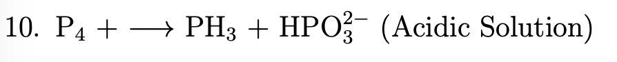 10. РА + — РH3 + HPO3 (Асidic Solution)
