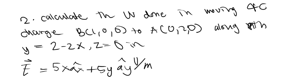 2. calculate th W dme în mouing 4o
dharge BCl,0, to A CO,20) aloug gth
2-2メ,Z- n
5xâi +5y ayYm
