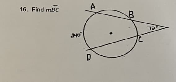 A
16. Find mBC
240
D

