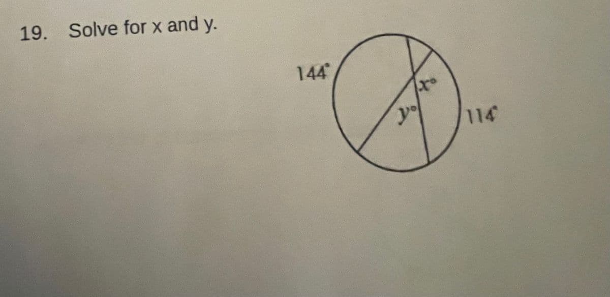 19. Solve for x and y.
144
114
