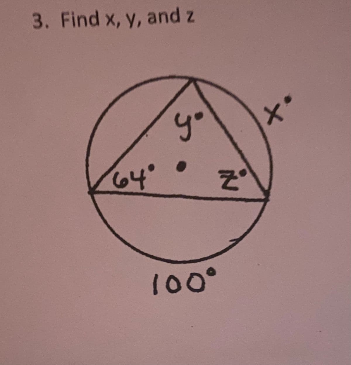 3. Find x, y, and z
yo
64°
100°
