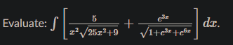 5
Evaluate:
dr.
+
V1+e +e6z
1'/25z2+9
