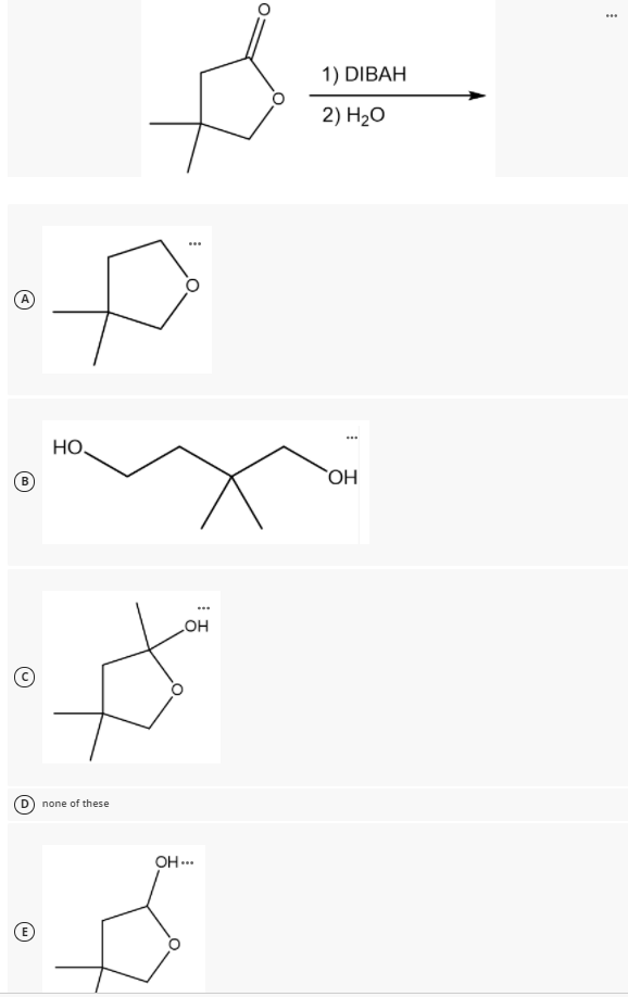 1) DIBAH
2) H20
НО
B.
HO,
но
D) none of these
OH .
