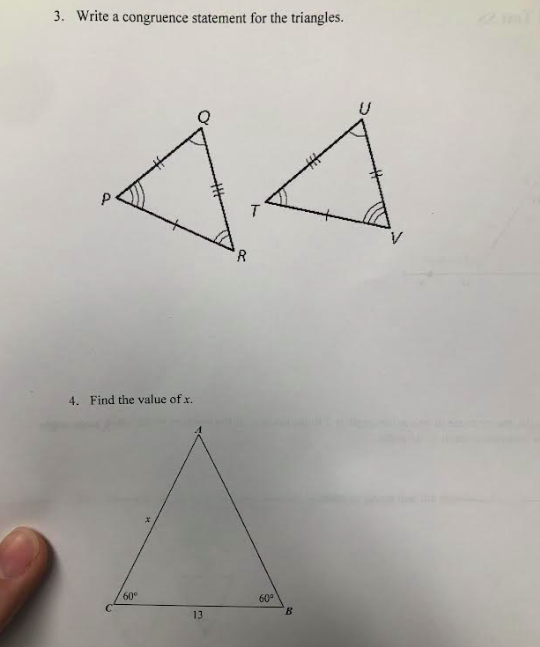 3. Write a congruence statement for the triangles.
P
4. Find the value of x.
60°
13
T
R
60⁰
B