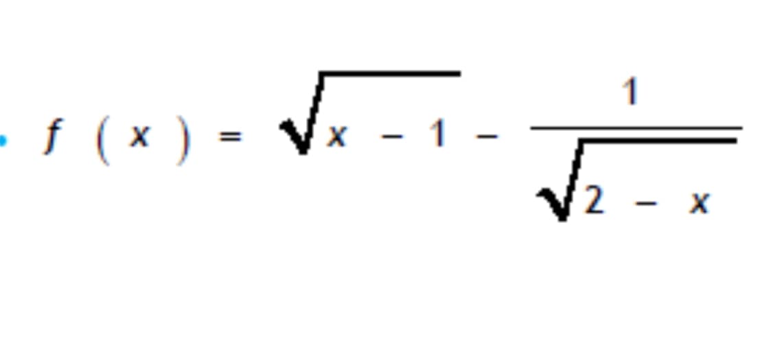 · f (x) =
-
- 1
-
1
2 - x