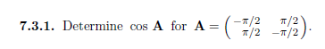 7.3.1. Determine cos A for A =
( 2).
-T/2
T/2
T/2 -T/2
