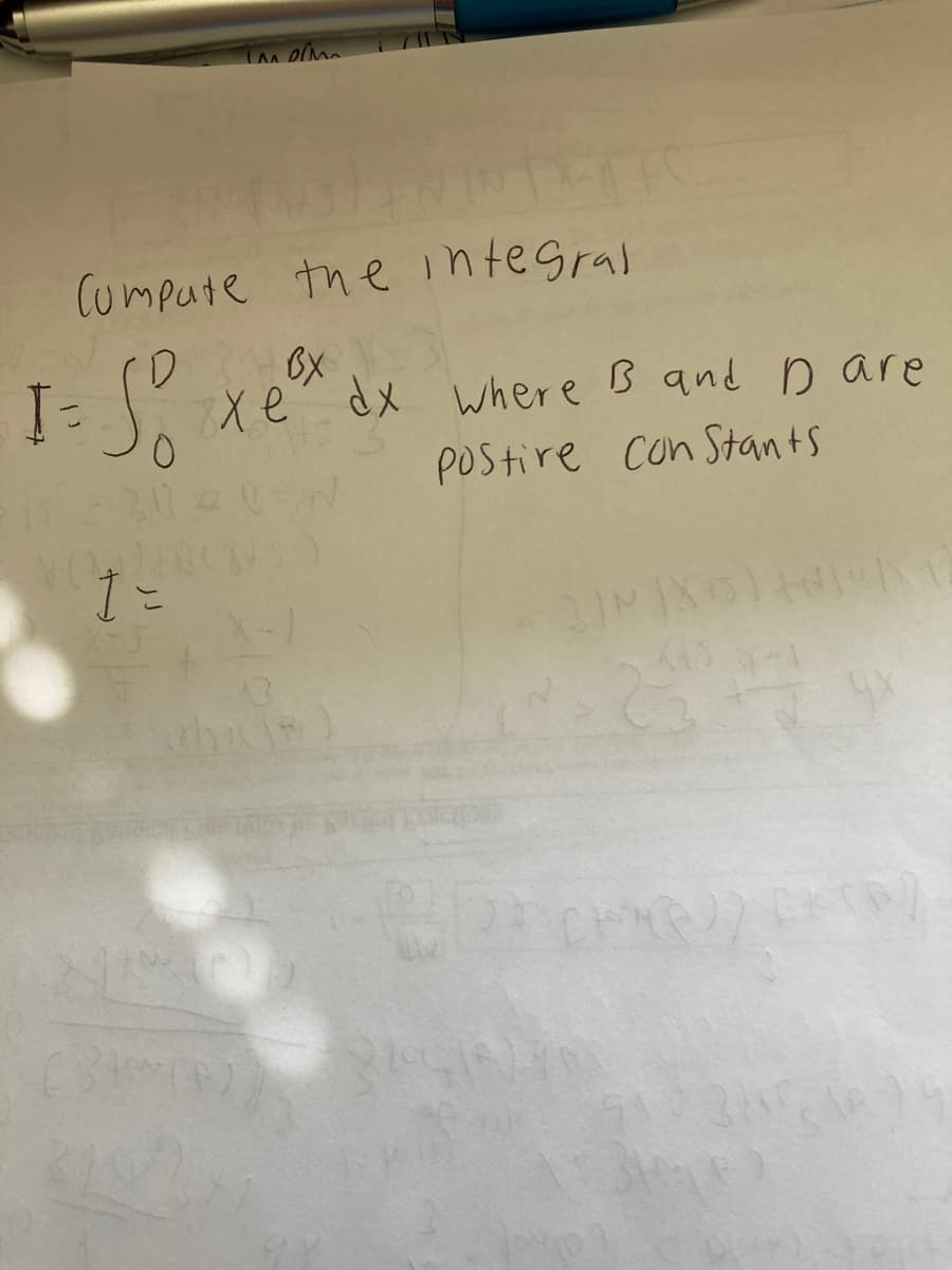 Cumpute the integral
T: xe" dx where Band nare
POstire con Stants
1 =
13
