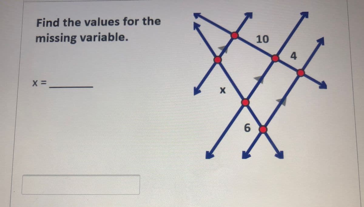 Find the values for the
missing variable.
10
X
6.
