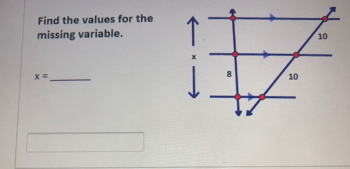 Find the values for the
missing variable.
10
8.
10
->
