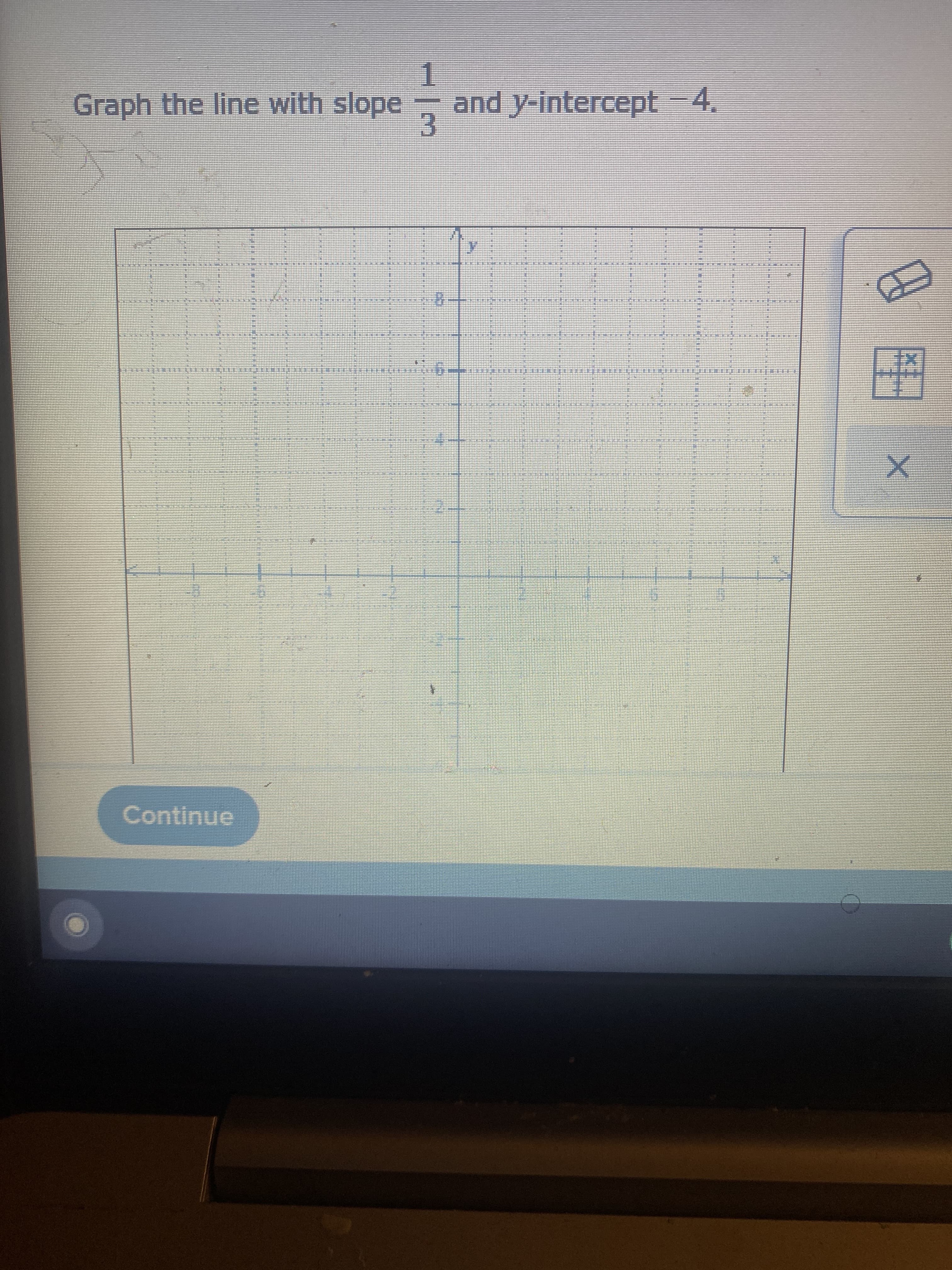 1.
and y-intercept -4.
3.
Graph the line with slope
