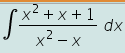 x² + x + 1
d:
X.
x² – x
.2
