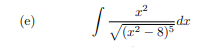 (e)
dr
(2² – 8)5
