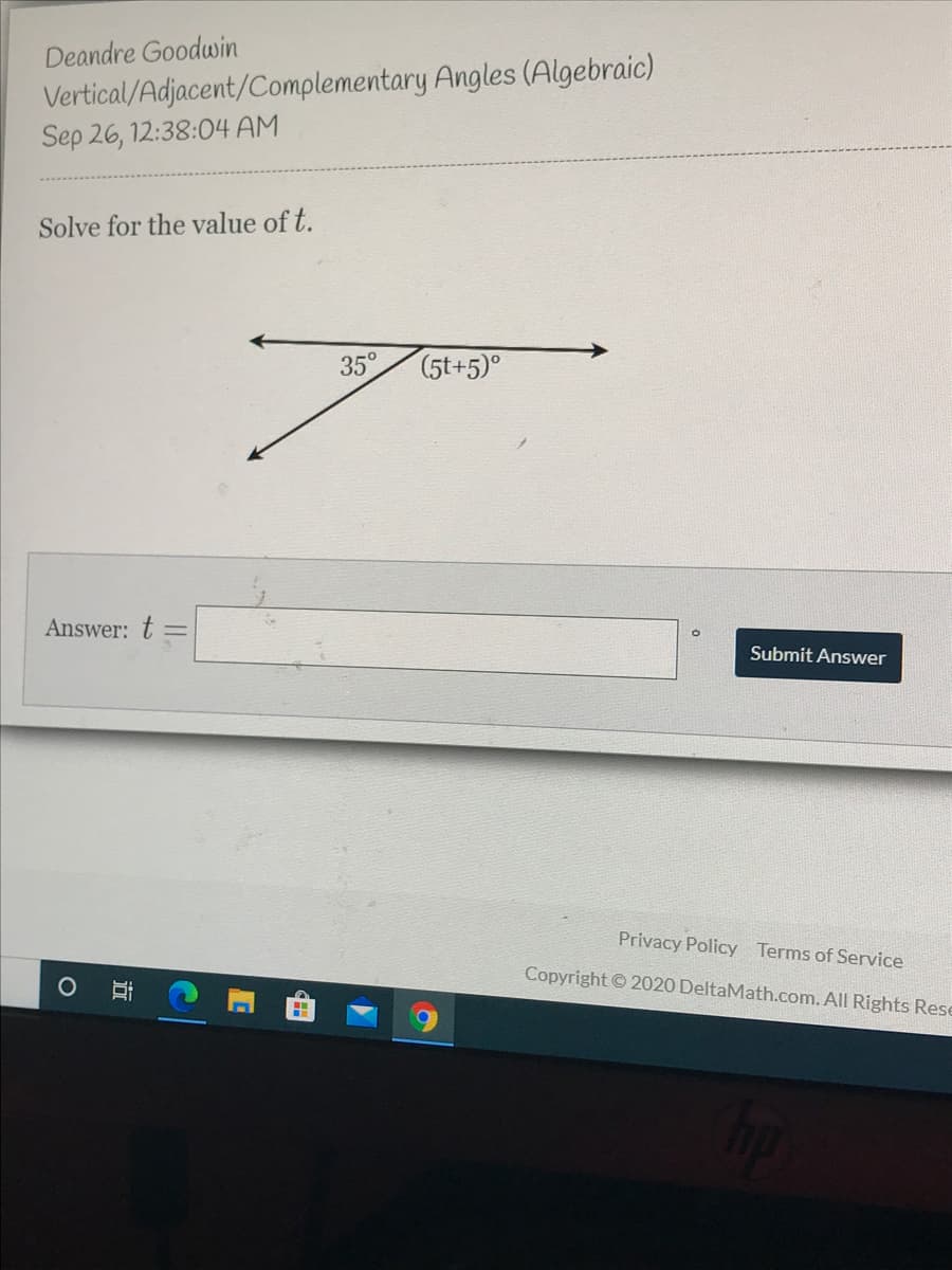 Solve for the value õI L.
35°
(5t+5)°
Answer: t =
Submit Answer
