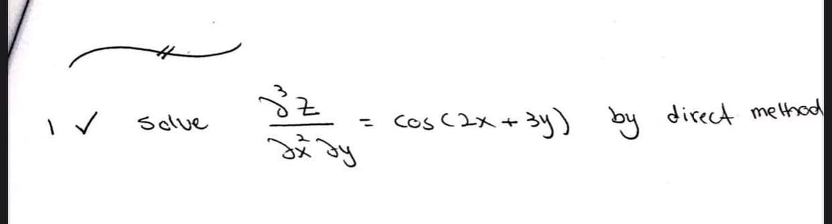 Cos (2x
+3y) by direct melthod
Solue
%3D
