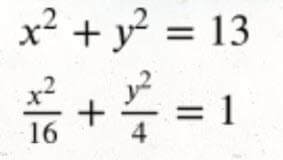 Certainly! Below is a transcription of the image, formatted as it might appear on an educational website:

---

### Understanding Conic Sections: Circles and Ellipses

In this lesson, we will explore two important conic sections: circles and ellipses. These geometric shapes are defined by specific algebraic equations, which we will analyze and interpret.

#### Equation of a Circle

The general equation of a circle with center (h, k) and radius r is given by:
\[ (x - h)^2 + (y - k)^2 = r^2 \]

In the example provided, we have a circle centered at the origin (0, 0) with a radius squared equal to 13. This is represented by the equation:
\[ x^2 + y^2 = 13 \]

- **Graph Description:** On the coordinate plane, this circle has its center at the origin and a radius of \(\sqrt{13}\).

#### Equation of an Ellipse

The standard form of an ellipse with center (h, k) is:
\[ \frac{(x - h)^2}{a^2} + \frac{(y - k)^2}{b^2} = 1 \]
where \(2a\) and \(2b\) are the lengths of the major and minor axes, respectively.

In the given equation of the ellipse:
\[ \frac{x^2}{16} + \frac{y^2}{4} = 1 \]

- **Graph Description:** This ellipse is centered at the origin (0, 0). By comparing to the standard form, we see that \(a^2 = 16\) and \(b^2 = 4\), giving us:
  - The length of the semi-major axis \(a = 4\)
  - The length of the semi-minor axis \(b = 2\)

Thus, this ellipse extends 4 units along the x-axis and 2 units along the y-axis from the center.

---

These equations illustrate the fundamental properties and graphical representations of circles and ellipses, aiding in the understanding of conic sections in algebra and geometry.