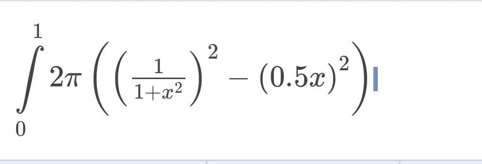 1
2
1
(0.5æ)²
-
1+x?
