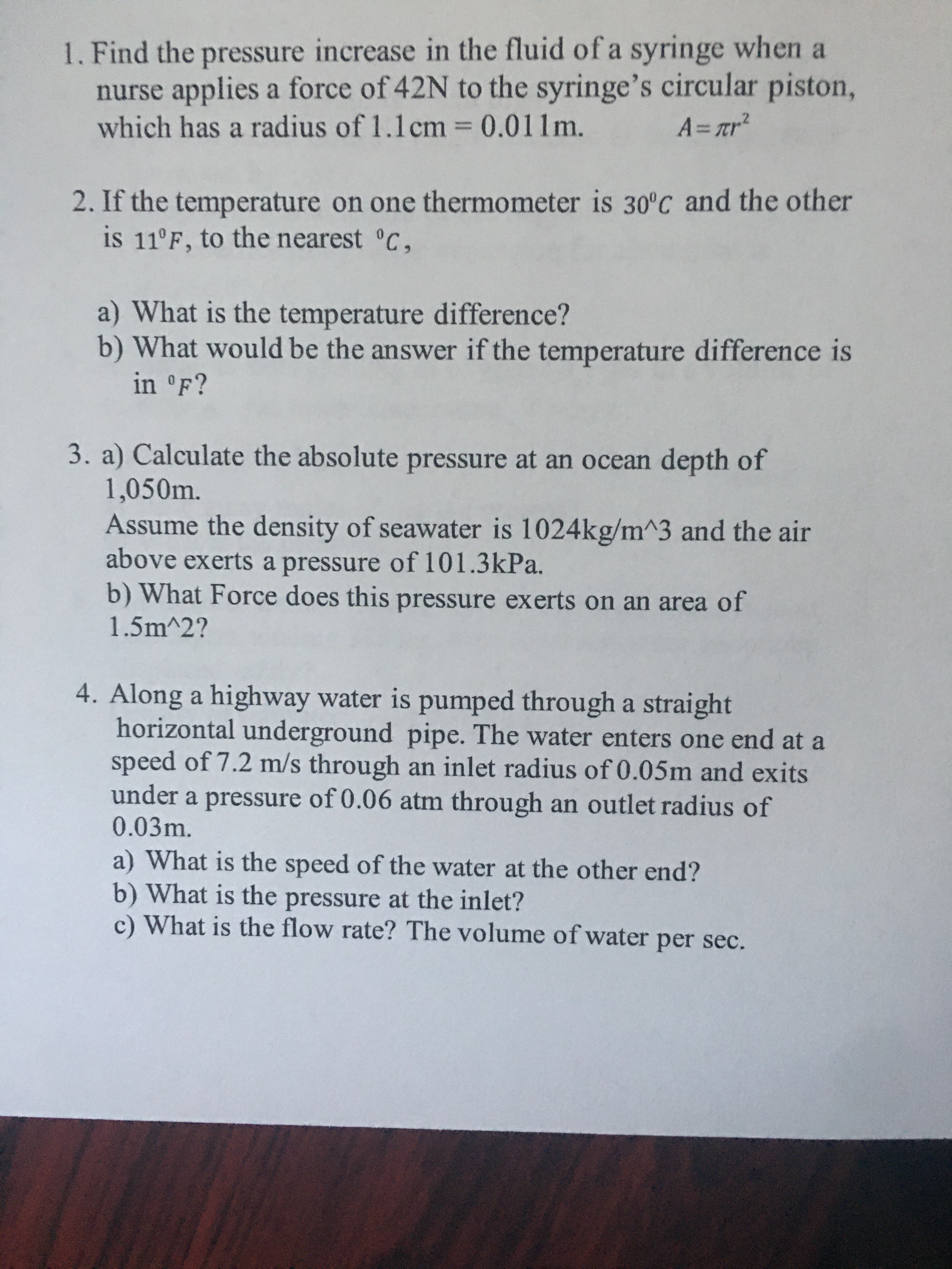 2. If the temperature on one thermometer is 30°C and the other
is 11°F, to the nearest °C,
a) What is the temperature difference?
b) What would be the answer if the temperature difference is
in °F?
