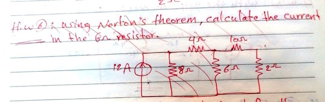 Hiw Di asing Alerton's theorem, calculate the current
in the En nesistor.
Tor
