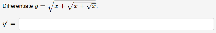 Va+ v
Differentiate y
x + Væ + Vx.
y':
