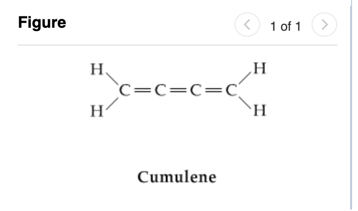 Figure
H
H
C=C=C=C)
Cumulene
H
H
1 of 1
>