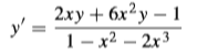 2ху + 6х?у — 1
y =
1-x2 — 2х3
