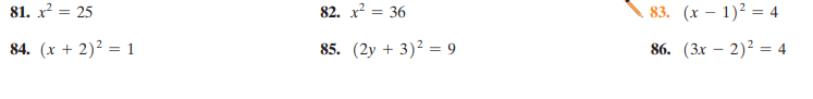 81. х2 3D 25
82. х2 3D 36
83. (х — 1)2 3 4
84. (х + 2)2 %3D 1
85. (2y + 3)2 = 9
%3D
